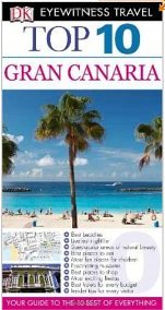 Top Ten Gran Canaria Guide
